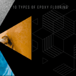 10 Types of Epoxy Flooring | Cost of Epoxy in India