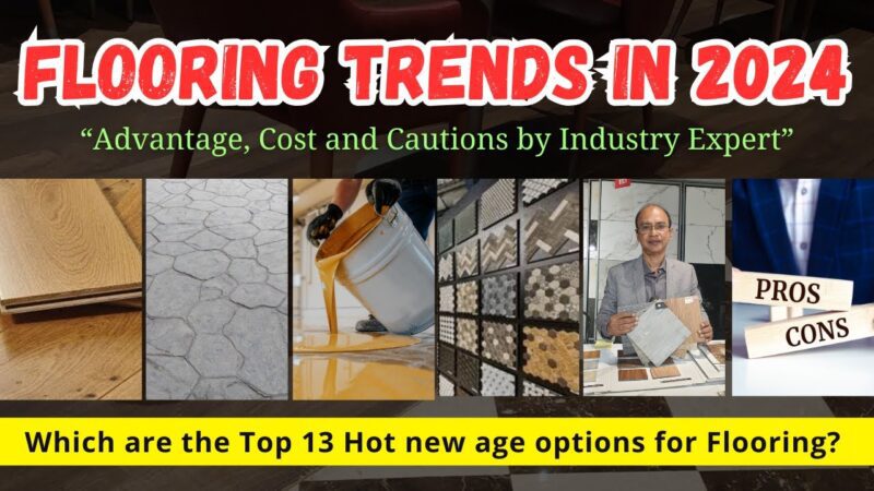 Trends in Flooring 2024: Top 13 Trending Floor Options in India