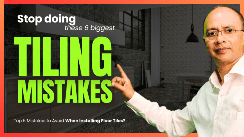 Top Mistakes to Avoid When Installing Floor Tiles | Tile Installation (Tiling) Guide